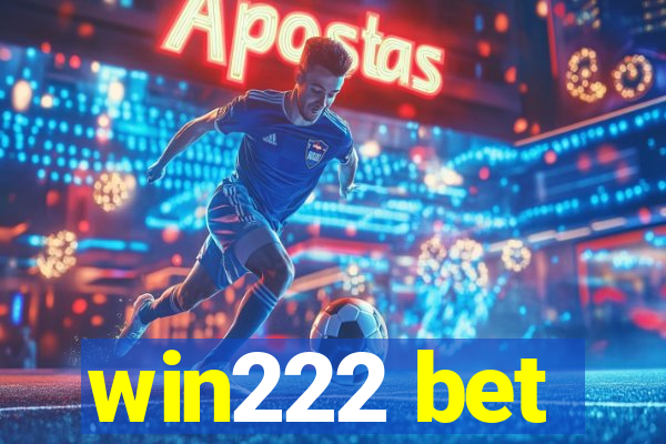 win222 bet